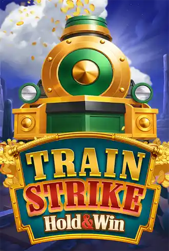Train Strike Hold and Win