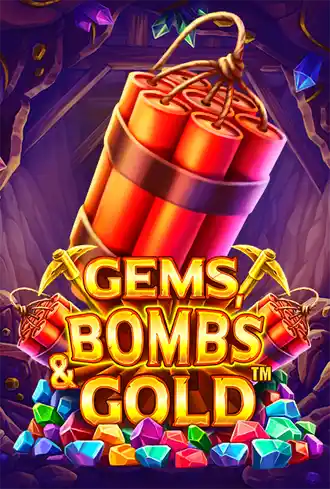 Gems, Bombs & Gold