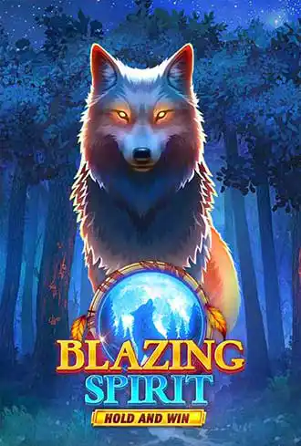 Blazing Spirit Hold and Win