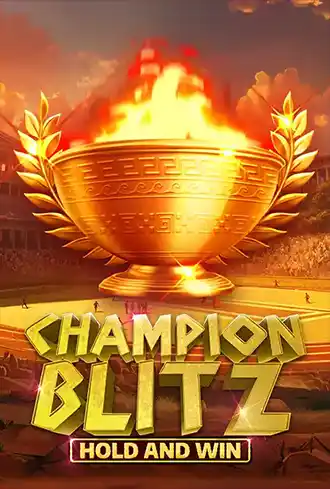 Champion Blitz Hold and Win