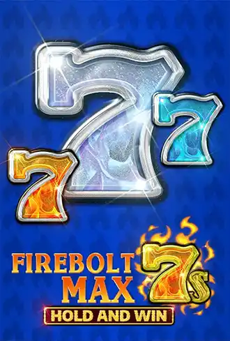 Firebolt Max 7s Hold and Win