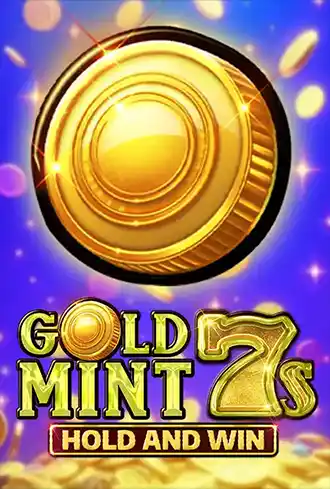 Gold Mint 7s Hold and Win