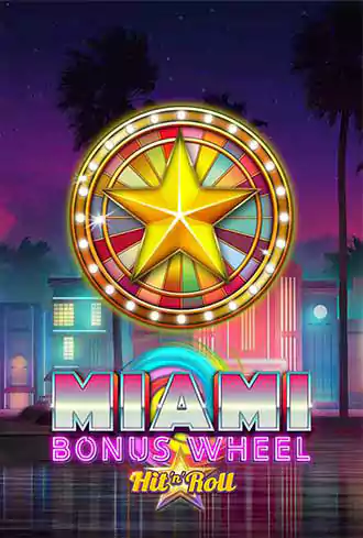 Miami Bonus Wheel Hit'n'Roll