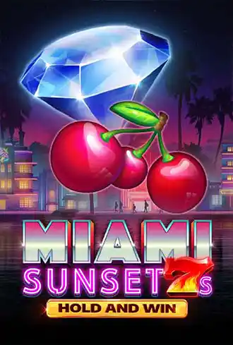 Miami Sunset 7s Hold and Win