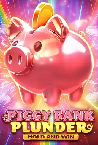 Piggy Bank Plunder Hold and Win