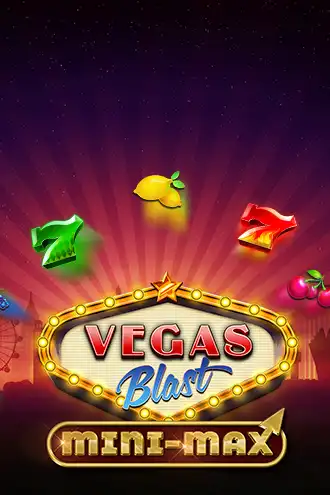 Vegas Blast Mini-Max