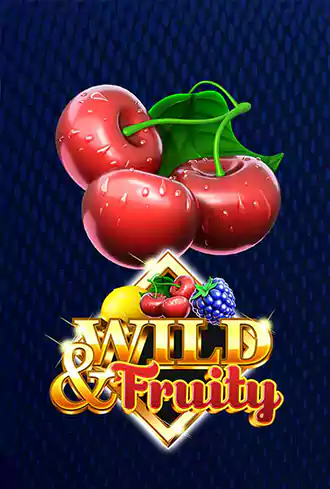 Wild & Fruity