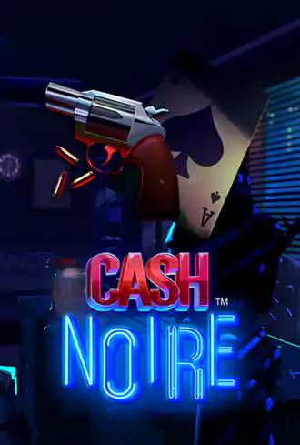 Cash Noire