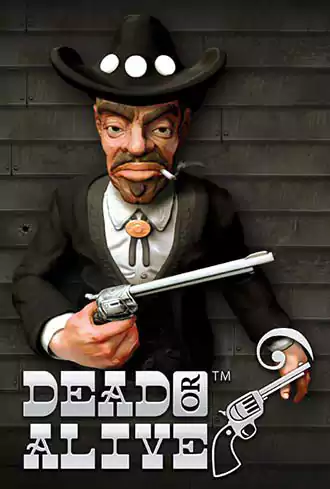 Dead or Alive