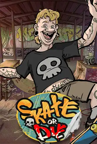 Skate or Die