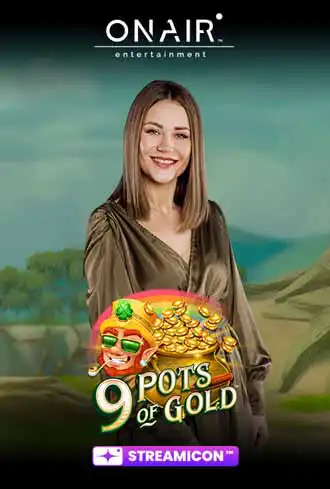 9 Pots of Gold™ Streamicon™ OnAir