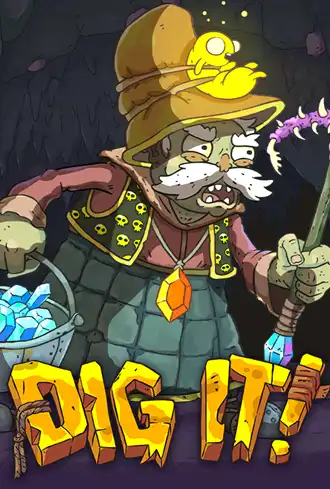 Dig It