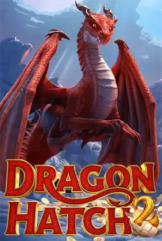 Dragon Hatch 2