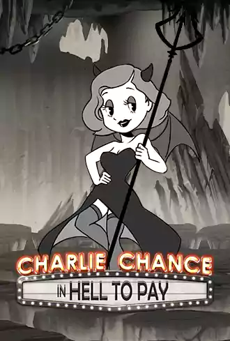 Charlie Chance in Hell to Pay