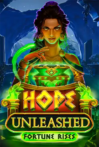 Hope Unleashed Fortune Rises