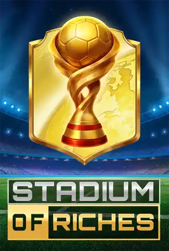 Stadium of Riches
