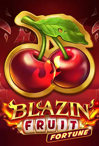 Blazin Fruit Fortune