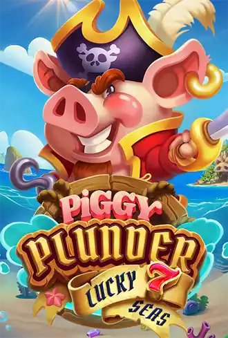 Piggy Plunder lucky 7 Seas