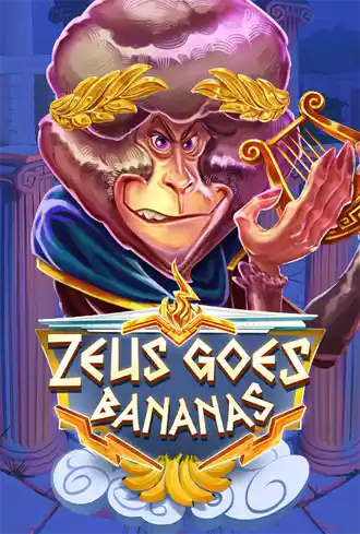 Zeus Goes Bananas