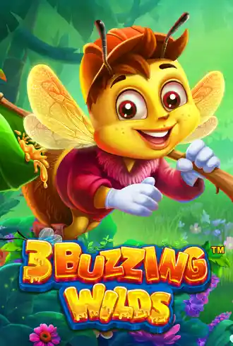 3 Buzzing Wilds