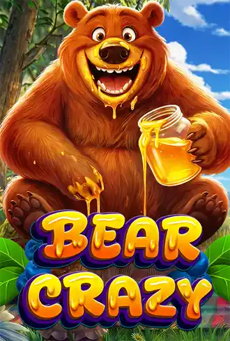 Bear Crazy