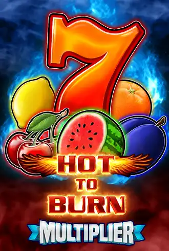 Hot to Burn Multiplier