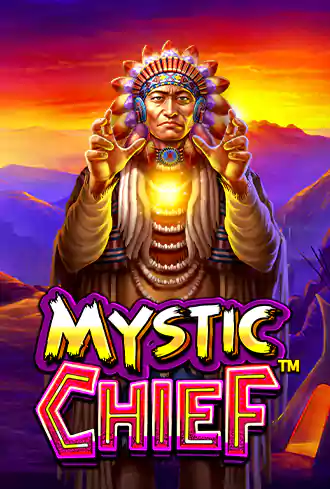 Mystic Chief™