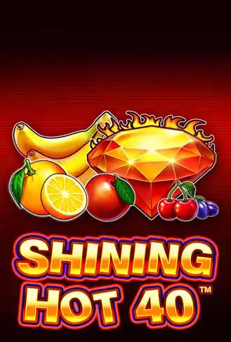 Shining Hot 40