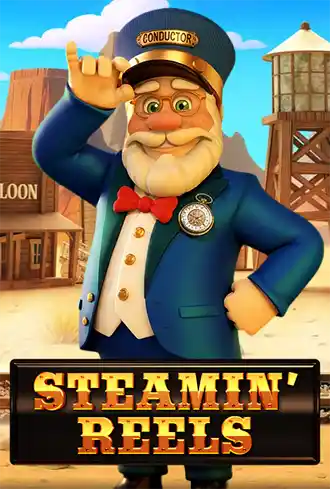 Steamin' Reels