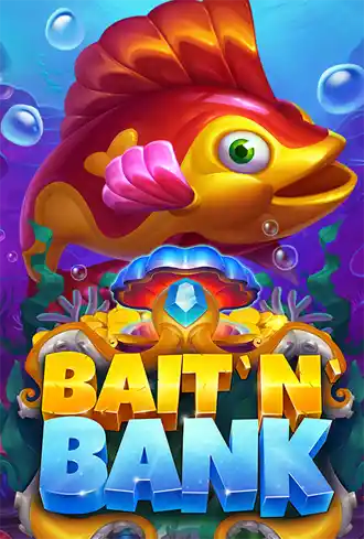 Bait 'n' Bank