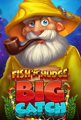 Fish 'n' Nudge Big Catch
