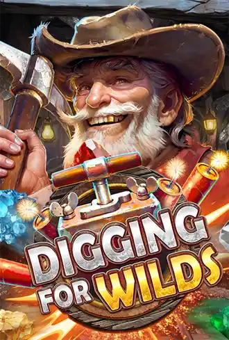 Digging For Wilds