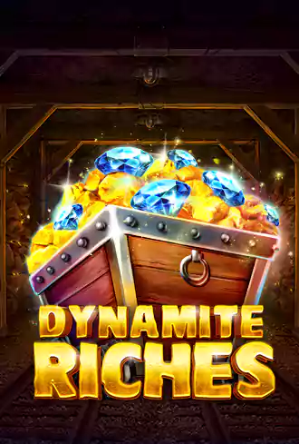 Dynamite Riches