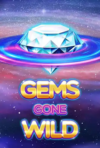Gems Gone Wild Power Reels