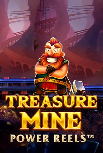 Treasure Mine Power Reels