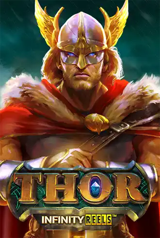 Thor Infinity Reels