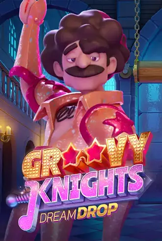 Groovy Knights Dream Drop