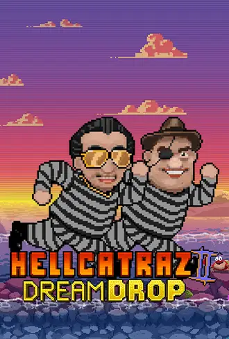 Hellcatraz 2 Dream Drop