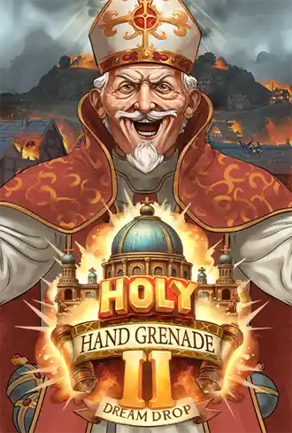 Holy Hand Grenade 2 Dream Drop
