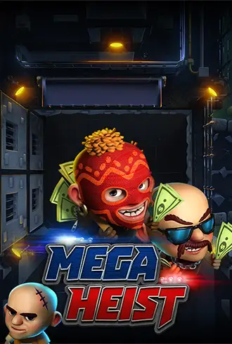 Mega Heist