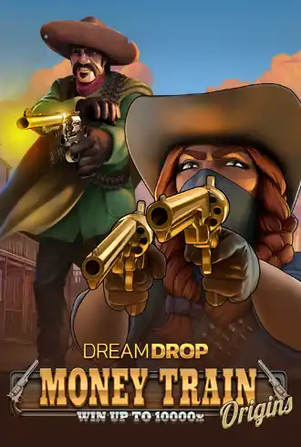 Money Train Origins Dream Drop