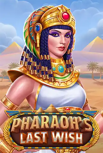 Pharaoh's Last Wish