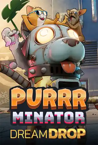 Purrrminator Dream Drop
