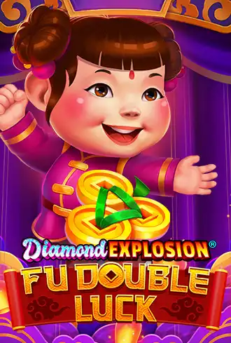 Fu Double Luck Diamond Explosion