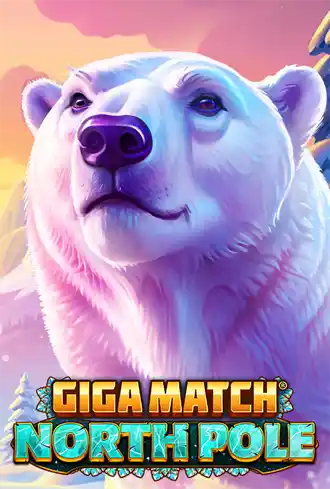 Giga Match North Pole