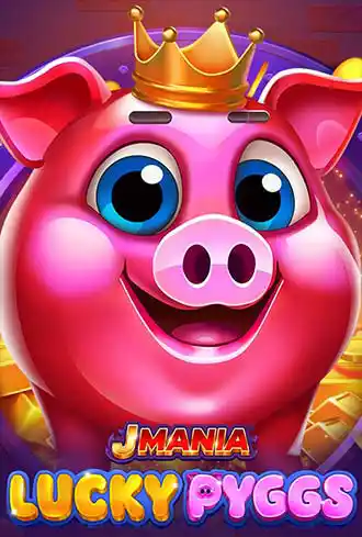 J Mania Lucky Pyggs