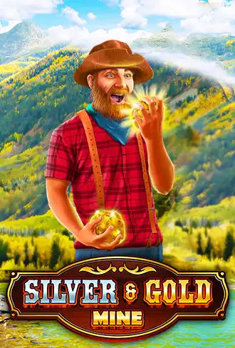 Silver & Gold Mine