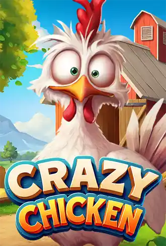 Crazy Chicken