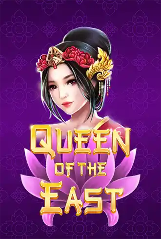 Queen of the East