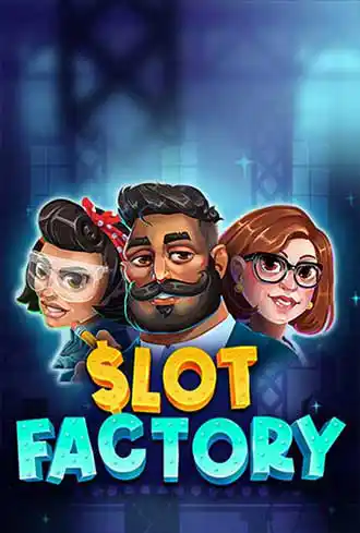 Slot Factory